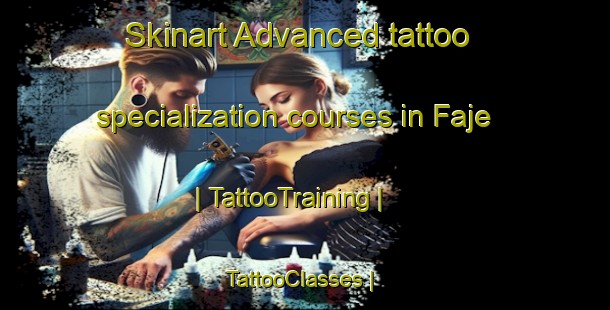 Skinart Advanced tattoo specialization courses in Faje | TattooTraining | TattooClasses | SkinartTraining-Nigeria